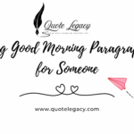Long Good Morning Paragraphs for Someone Important in Your Life