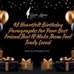 43 Heartfelt Birthday Paragraphs for Your Best Friend That’ll Make Them Feel Truly Loved