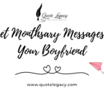 30 Sweet Monthsary Messages for Your Boyfriend